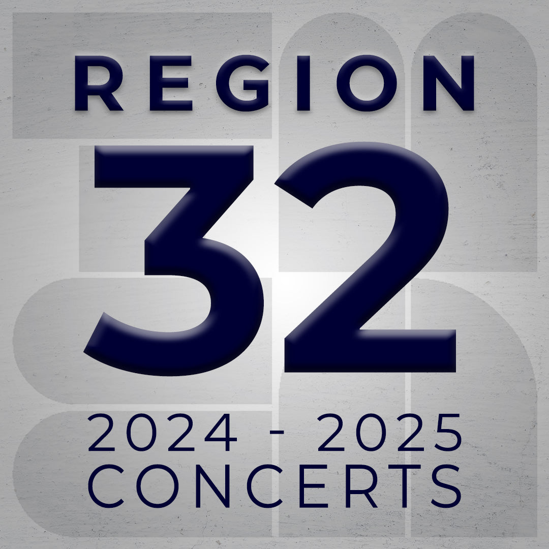 Region 32 Concerts 2024-2025 School Year