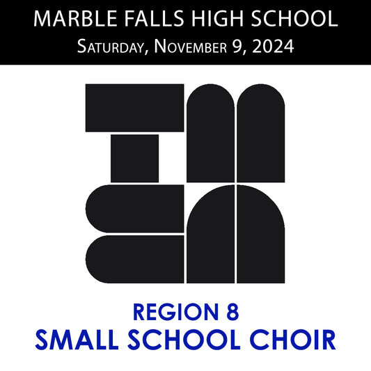 Region 8 Small School Choir (11.09.24)