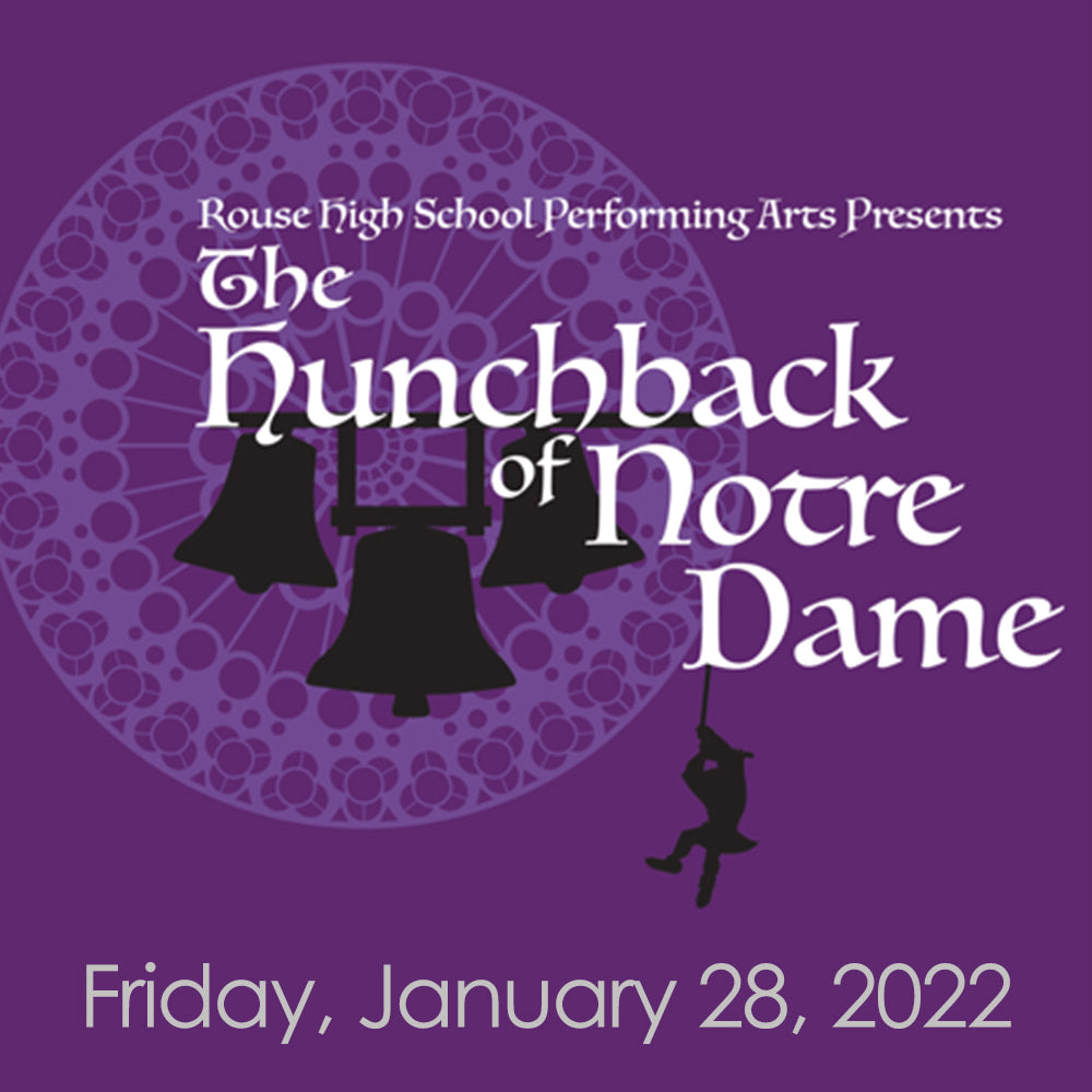 Rouse HS- Hunchback of Notre Dame 2022