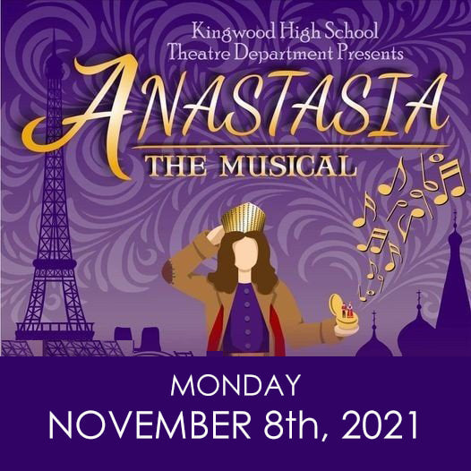 Anastasia- Kingwood HS Theater (11.08.21)