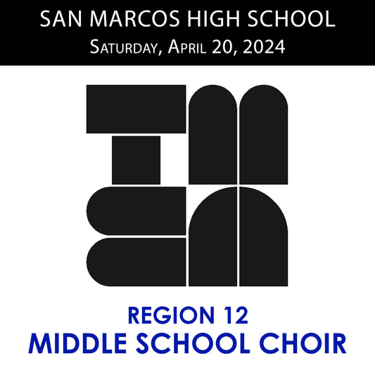 Region 12 Middle School Choir (04.20.24)